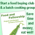 Food and Fellowship - Projects and Recipes to Feed a Community